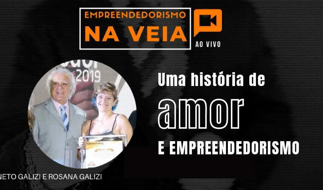 Uma história de amor e empreendedorismo